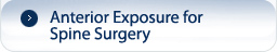 Anterior Exposure for Spine Surgery 